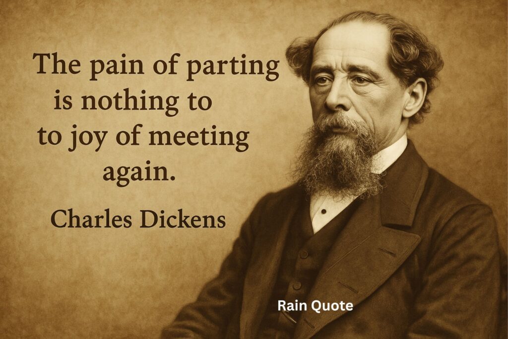 βThe pain of parting is nothing to the joy of meeting again.β