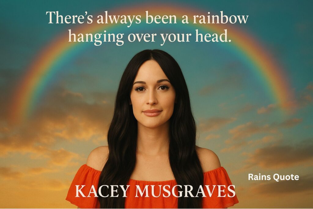 โThereโs always been a rainbow hanging over your head.โ