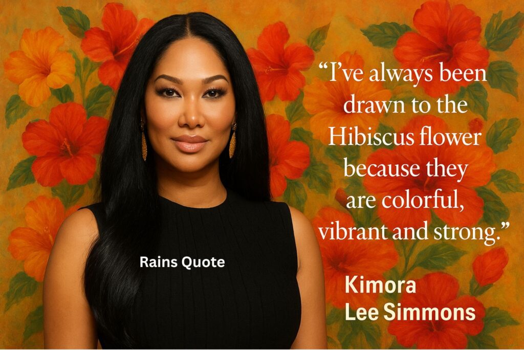 “I’ve always been drawn to the Hibiscus flower because they are colorful, vibrant and strong.”