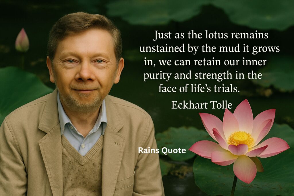 โJust as the lotus remains unstained by the mud it grows in, we can retain our inner purity and strength in the face of lifeโs trials.โ