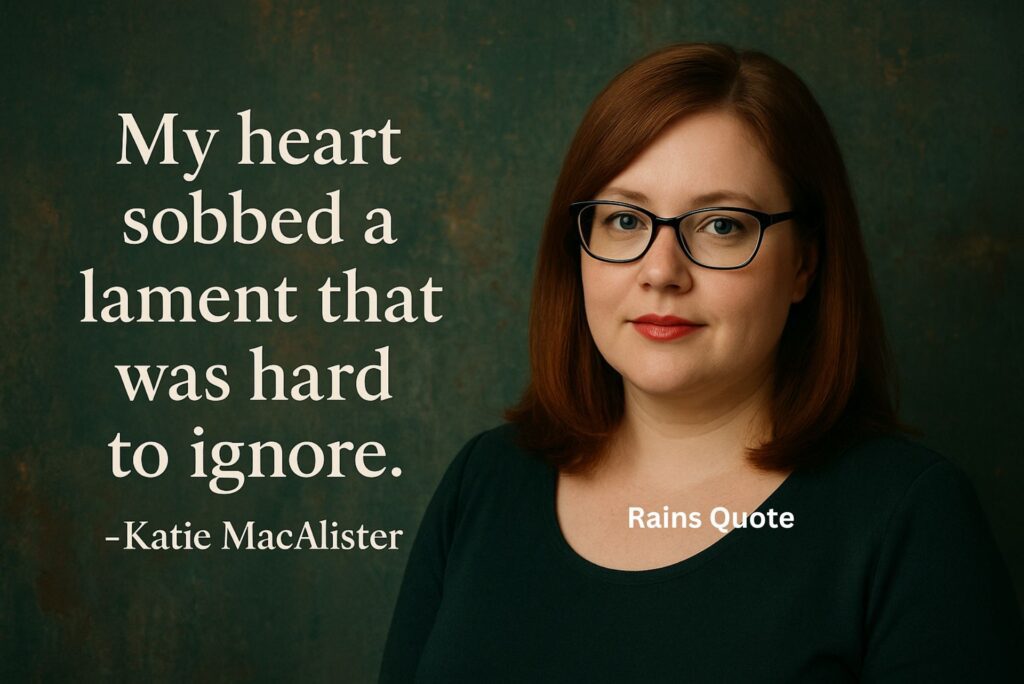 βMy heart sobbed a lament that was hard to ignore.β