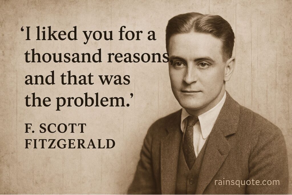 “I liked you for a thousand reasons, and that was the problem.”