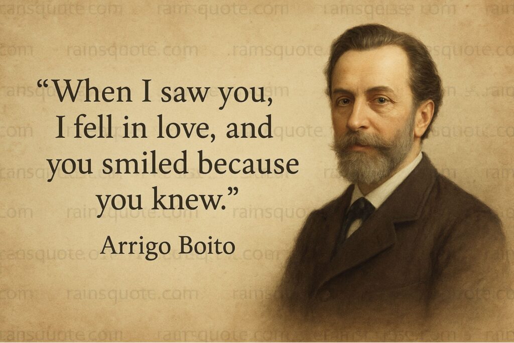 โWhen I saw you, I fell in love, and you smiled because you knew.โ