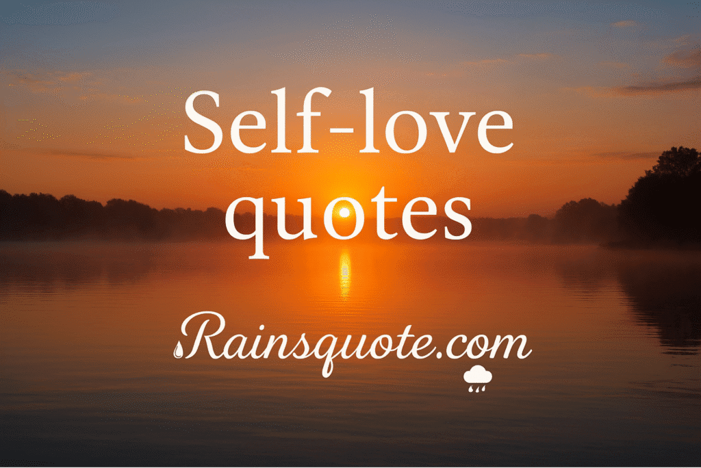 20 Self-love quotes that helped me heal and find peace