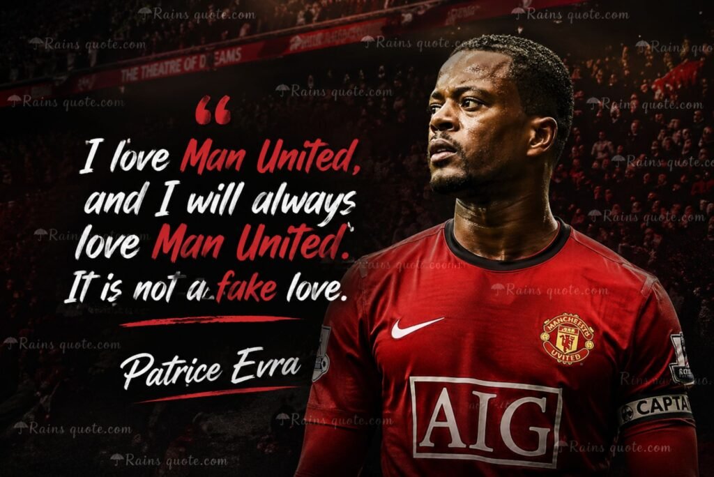 “I love Man United, and I will always love Man United. It is not a fake love.”