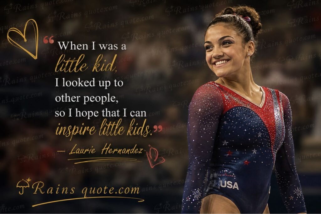“When I was a little kid, I looked up to other people, so I hope that I can inspire little kids.”