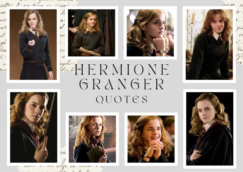 27 Hermione Granger Quotes That Teach Bravery & Wisdom