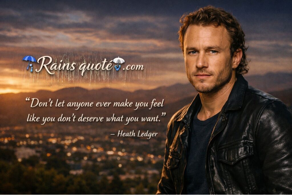 “Don’t let anyone ever make you feel like you don’t deserve what you want.”