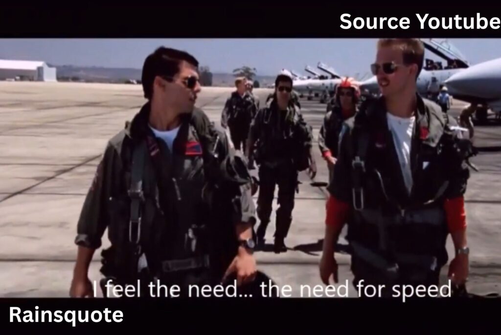 “I feel the need… the need for speed!”