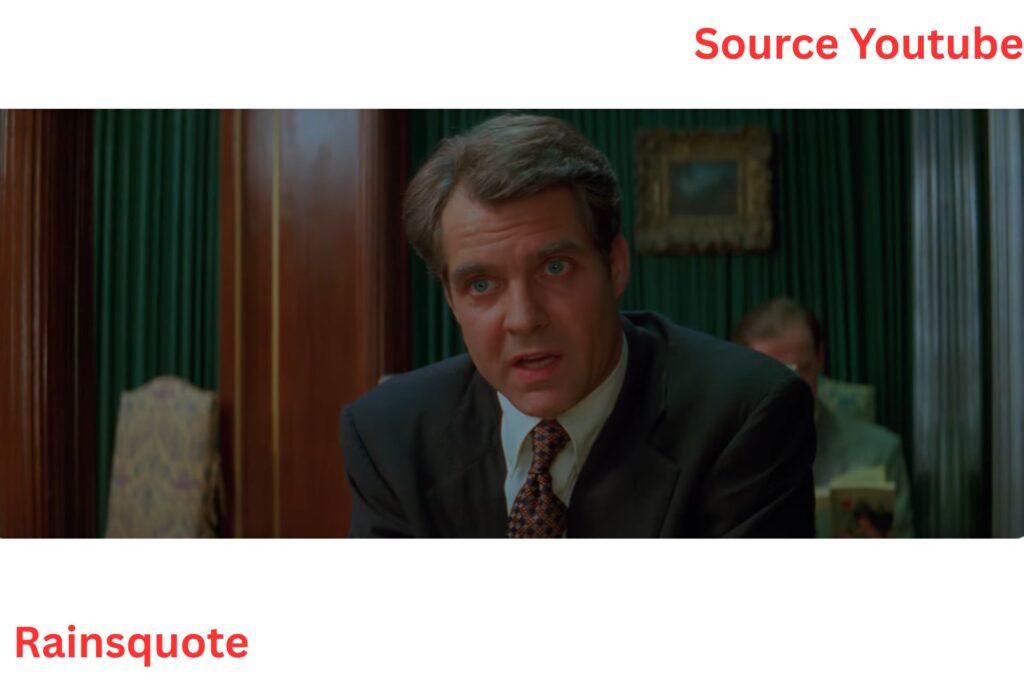 “Kittridge, you’ve never seen me very upset.”