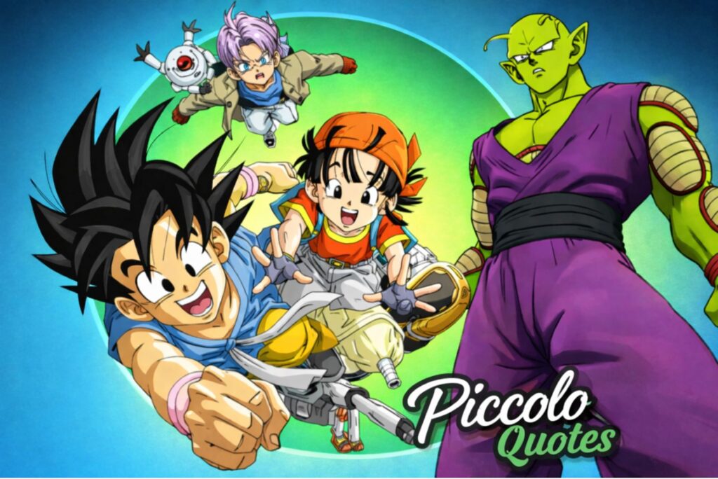 9 Piccolo Quotes From Dragon Ball That Bring Hope and Strength
