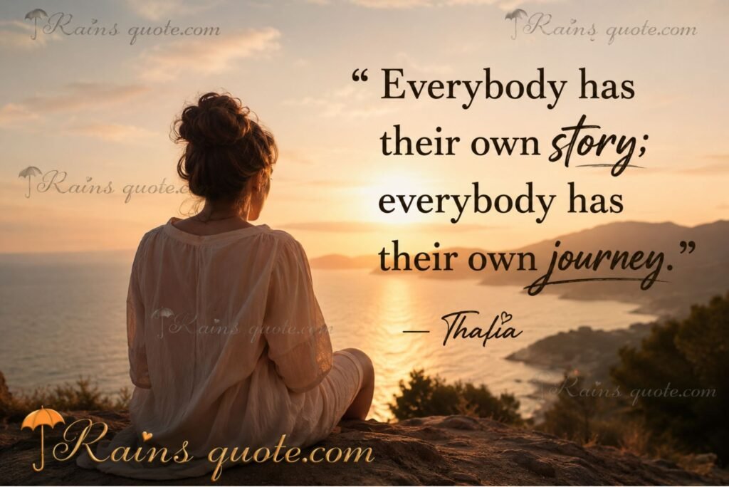 “Everybody has their own story; everybody has their own journey.”