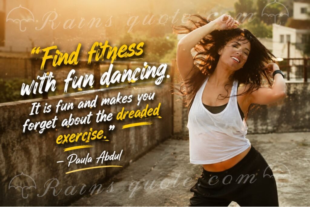 “Find fitness with fun dancing. It is fun and makes you forget about the dreaded exercise.”
