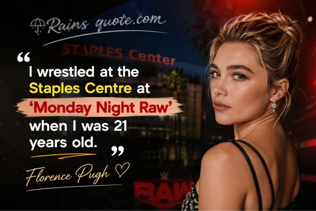 “I wrestled at the Staples Centre at 'Monday Night Raw' when I was 21 years old.”
