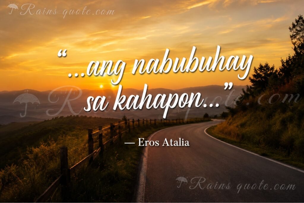 “...ang nabubuhay sa kahapon...”