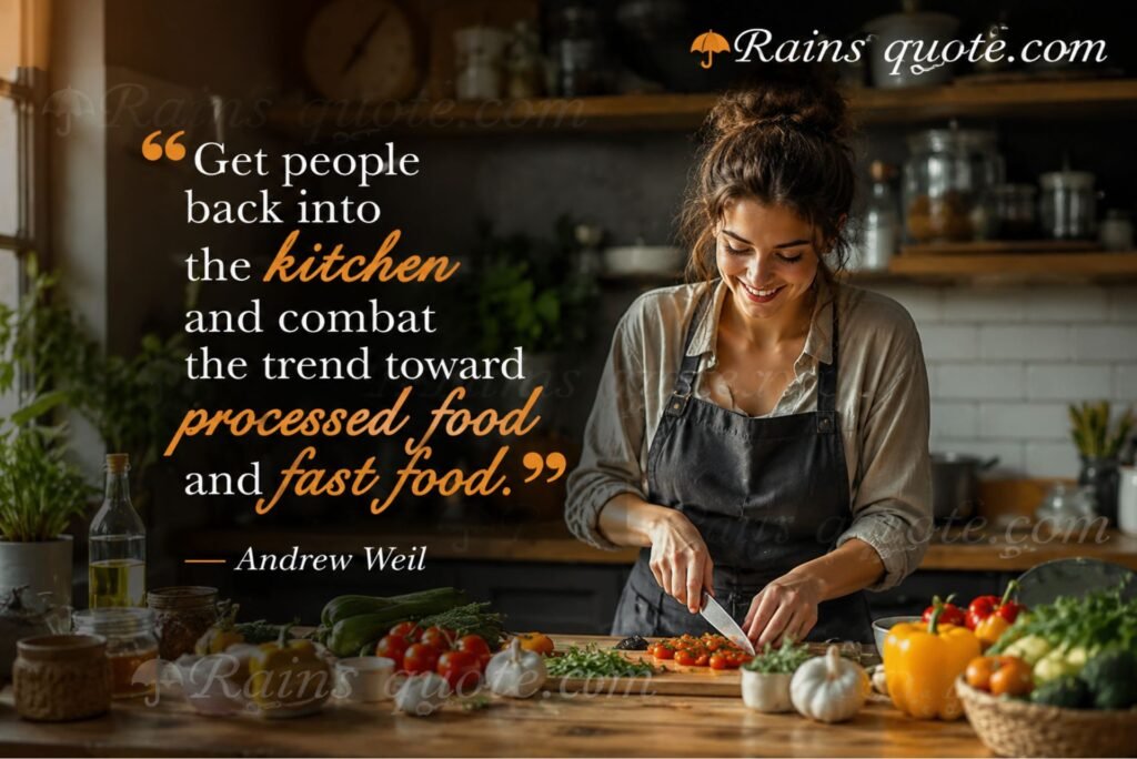“Get people back into the kitchen and combat the trend toward processed food and fast food.”