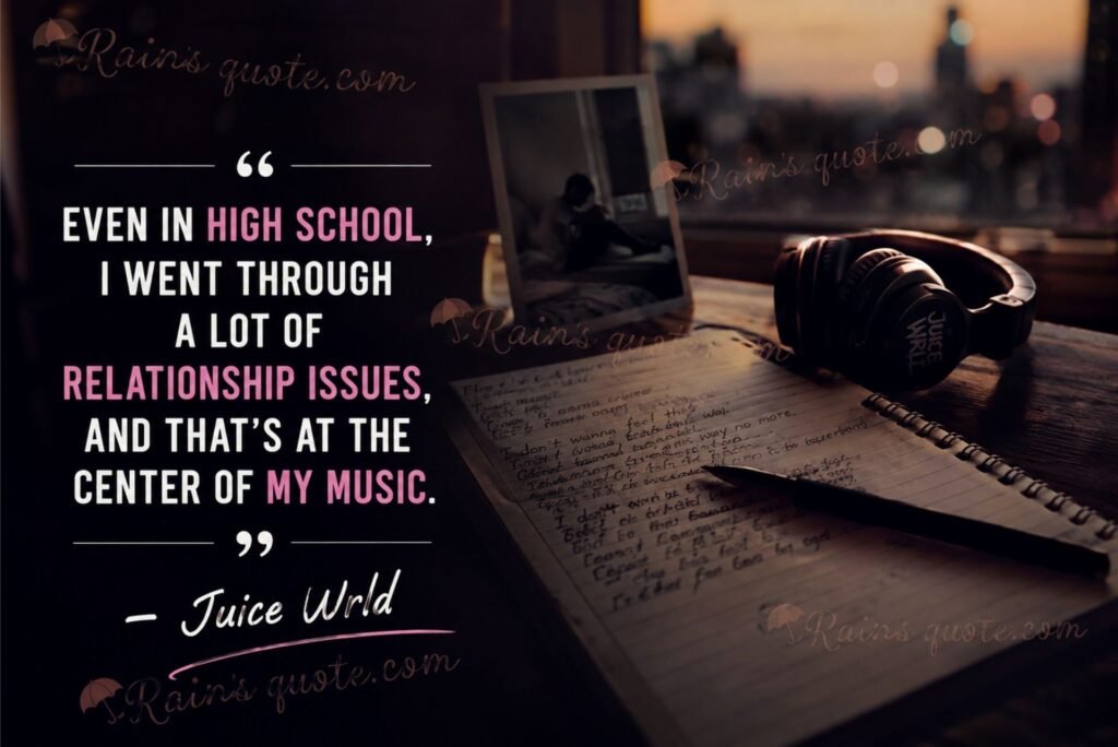 “Even in high school, I went through a lot of relationship issues, and that's at the center of my music.”